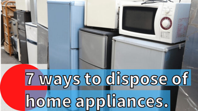 7 ways to dispose of home appliances.